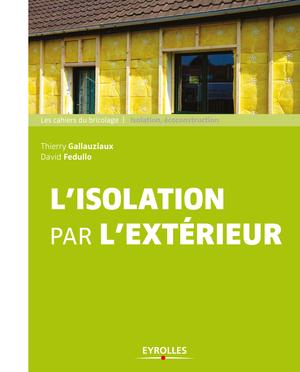 L'isolation par l'extérieur | Gallauziaux, Thierry