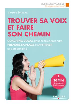 Trouver sa voix et faire son chemin | Servaes, Virginie