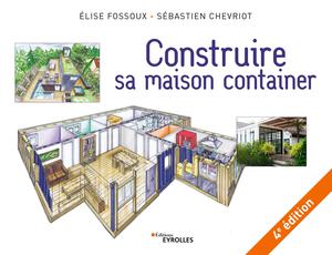 Construire sa maison container | Fossoux, Elise