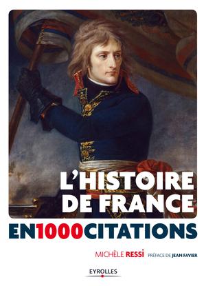 L'Histoire de France en 1000 citations | Ressi, Michèle