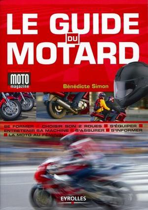Le guide du motard | Simon, Bénédicte