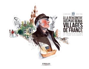A la rencontre des plus beaux villages de France | Marion, Alexandre
