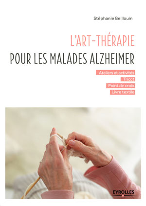 L'art-thérapie pour les malades Alzheimer | Beillouin, Stéphanie