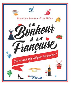 Le bonheur à la française | Millar, Jean-luc