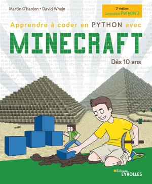 Apprendre à coder en Python avec Minecraft | O'Hanlon, Martin