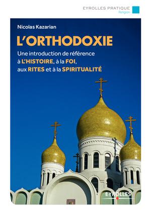 L'orthodoxie | Kazarian, Nicolas