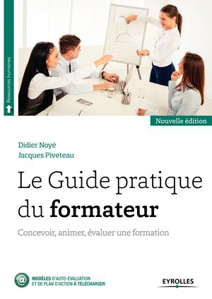 Le Guide pratique du formateur | Noyé, Didier