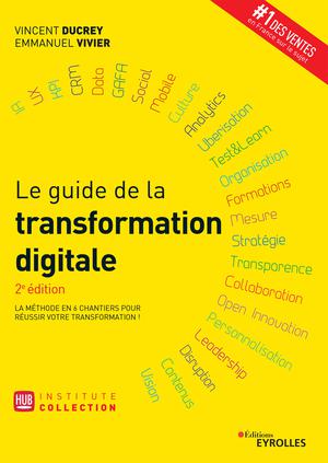 Le guide de la transformation digitale | Vivier, Emmanuel