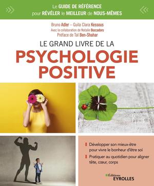 Le grand livre de la psychologie positive | Kessous, Guila Clara