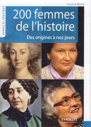 200 femmes de l'histoire | Resch, Yannick