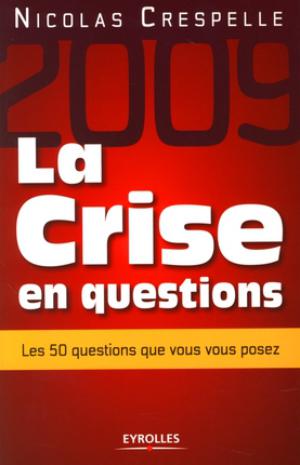 La crise en question | Crespelle, Nicolas