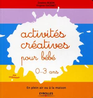 Activités créatives pour bébé | Bojon, Emeline