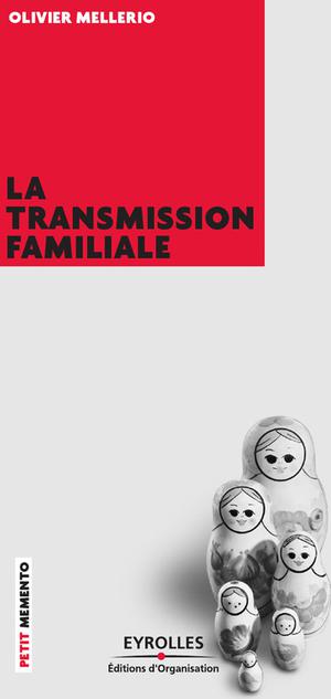 La transmission familiale | Mellerio, Olivier