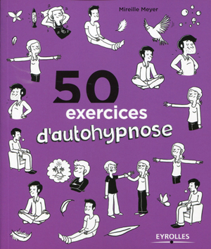 50 exercices d'autohypnose | Meyer, Mireille
