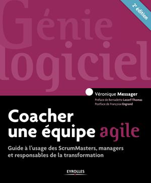 Coacher une équipe agile | Messager, Véronique