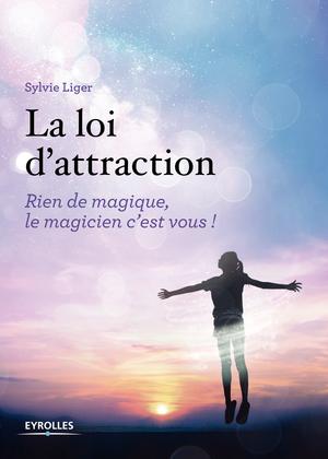 La loi d'attraction | Liger, Sylvie