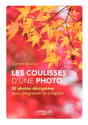 Les coulisses d'une photo | Racineux, Clément