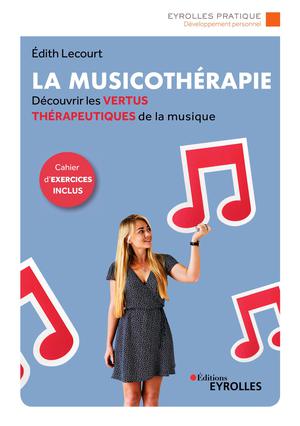 La musicothérapie | Lecourt, Edith