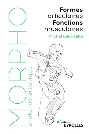 Morpho formes articulaires, fonctions musculaires | Lauricella, Michel