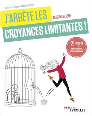 J'arrête les croyances limitantes ! | Blique, Marion