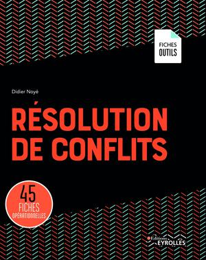 Résolution de conflits | Noyé, Didier