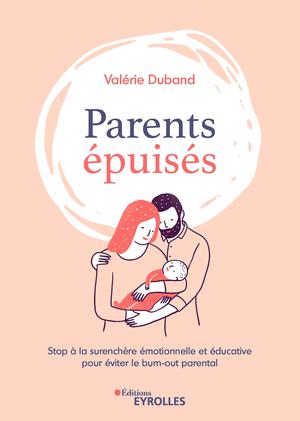 Parents épuisés | Duband, Valérie