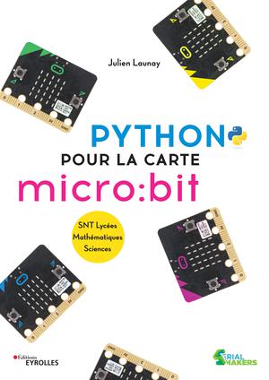 Python pour la carte micro:bit | Launay, Julien
