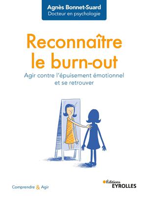 Reconnaître le burn-out | Bonnet-Suard, Agnès