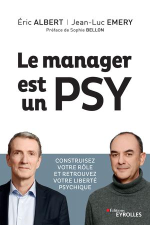 Le manager est un psy | Emery, Jean-Luc