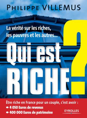 Qui est riche ? | Villemus, Philippe