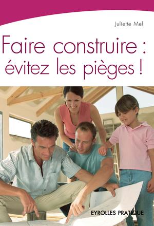 Faire construire | Mel, Juliette