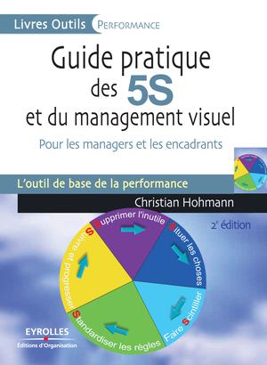 Guide pratique des 5S et du management visuel | Hohmann, Christian
