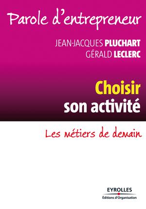 Choisir son activité | Pluchart, Jean-Jacques