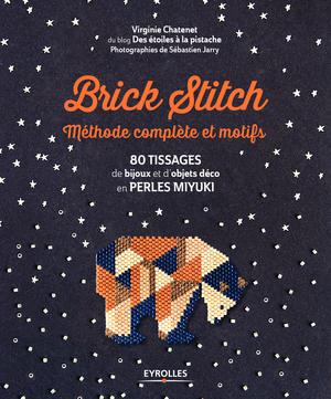 Brick stitch : méthode complète et motifs | Chatenet, Virginie