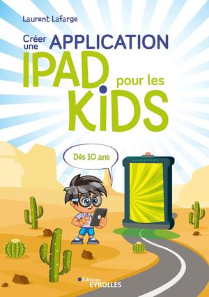 Créer une application iPad pour les kids | Lafarge, Laurent