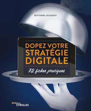 Dopez votre stratégie digitale | Jouvenot, Bertrand
