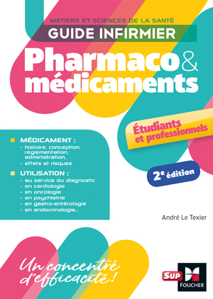 Guide infirmier pharmaco et médicaments | Le Texier, André