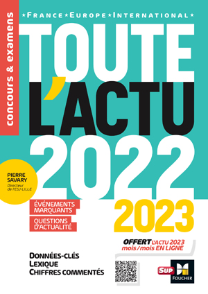 Toute l'actu 2022 - Sujets et chiffres clefs de l'actualité - 2023 mois par mois | Savary, Pierre