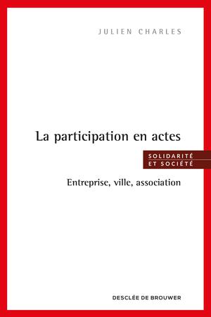 La participation en actes | Charles, Julien