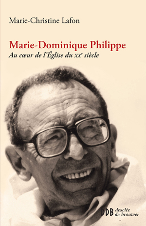 Marie-Dominique Philippe | Lafon, Marie-Christine