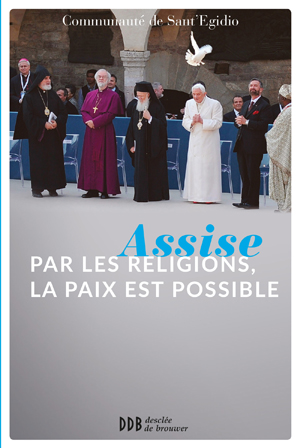Assise : par les religions, la paix est possible | Communauté De Sant'Egidio