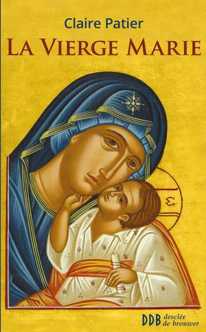 La Vierge Marie | Patier, Soeur Claire