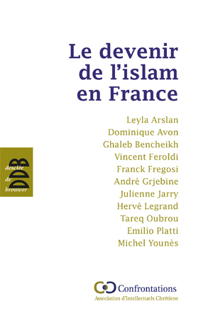 Le devenir de l'islam en France | Bencheickh, Ghaleb