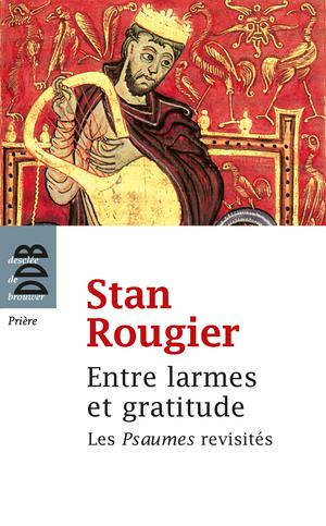 Entre larmes et gratitude | Rougier, Stan
