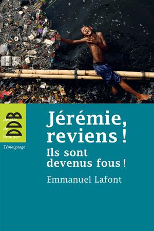 Jérémie, reviens ! | Lafont, Mgr Emmanuel