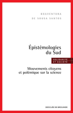 Epistémologies du Sud | De Sousa Santos, Boaventura