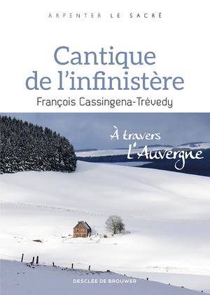 Cantique de l'infinistère | Cassingena-Trévedy, François