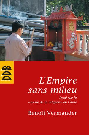 L'Empire sans milieu | Vermander, Benoît