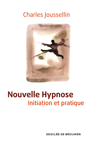Nouvelle Hypnose | Joussellin, Charles