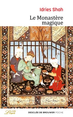 Le Monastère magique | Shah, Idries